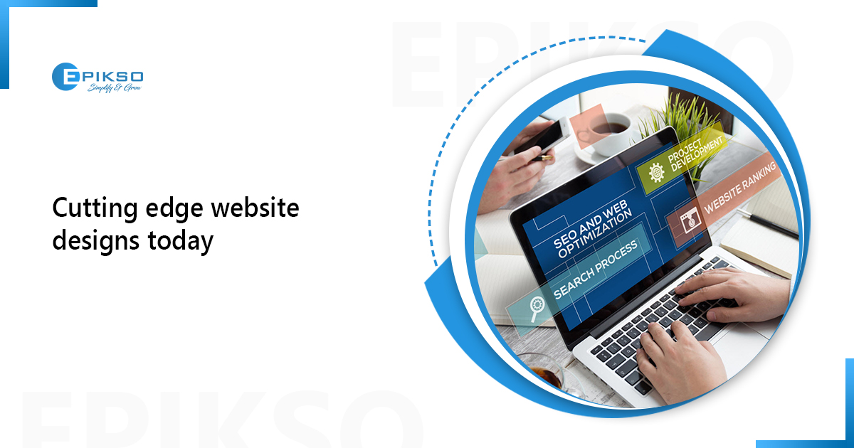 Cutting Edge Website Designs Today