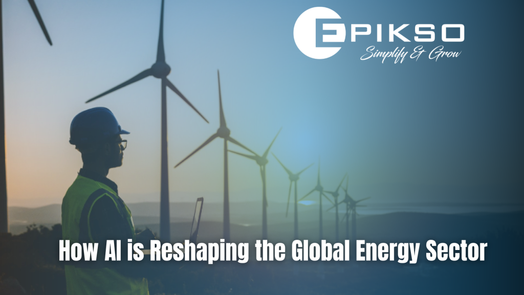 How AI Is Reshaping the Future of the Energy Sector