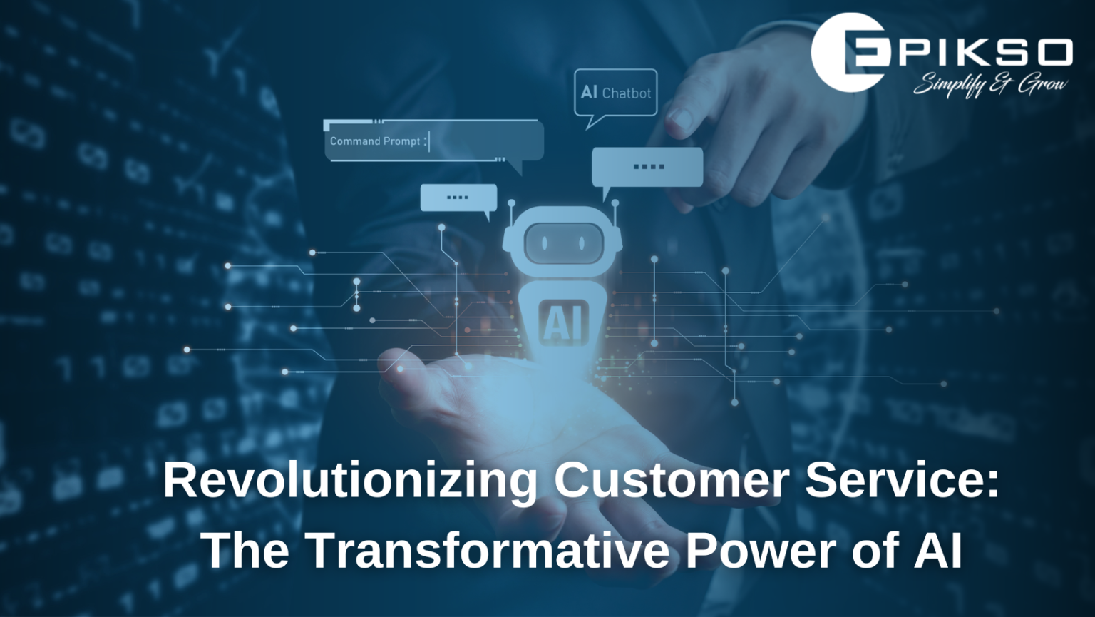 AI in Customer Service | Transforming Support & Experience with Epikso