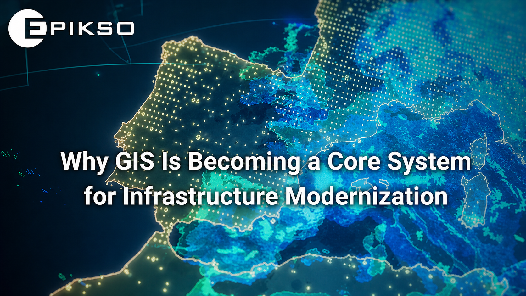 Infastructure Modernization Why are infrastructure leaders turning GIS into a core enterprise ...